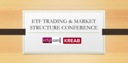 2017 ETFs Trading and Market Structure Conference organised by Kreab and ETFGI on June 7, 2017 in New York City